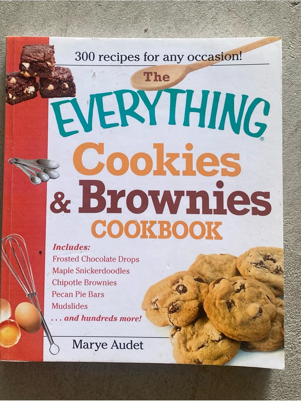 300 Recipes - The Everything Cookies & Brownies Cookbook